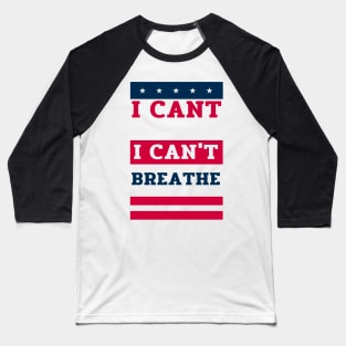 black lives matter, i cant breathe shirt, george floyd, i can't breathe, justice for floyd, civil rights,justice for george, black history Baseball T-Shirt